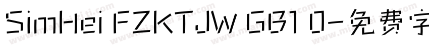SimHei FZKTJW GB1 0字体转换
